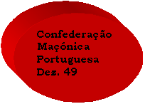 Oval: Confedera��o Ma��nica Portuguesa
Dez. 49
