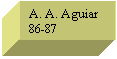 Text Box: A. A. Aguiar 86-87